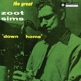 Zoot Sims - Down Home