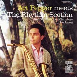 Art Pepper - Art Pepper Meets The Rhythm Section