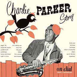 Charlie Parker - Story On Dial