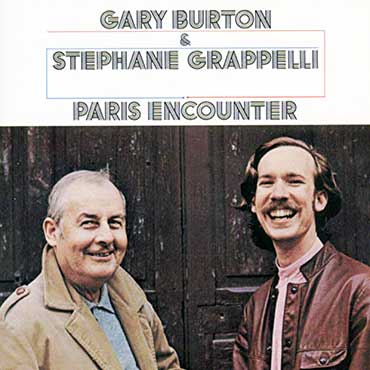 Gary Gurton & Stephane Grappelli - Paris Encounter