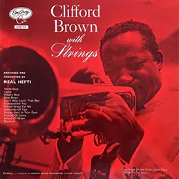Clifford Brown - With Strings