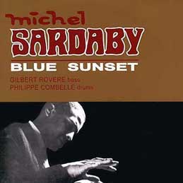 Michel Sardaby - Blue Sunset