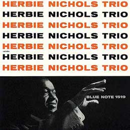 Herbie Nichols Trio