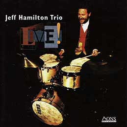 Jeff Hamilton - Live