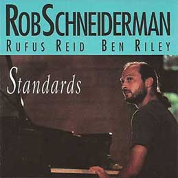 Rob Schneiderman - Standards