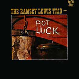 Ramsey Lewis - Pot Luck