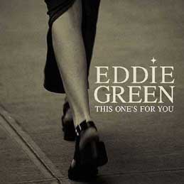 Eddie Green - This Ones For You