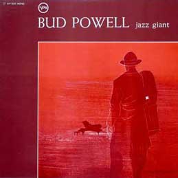 Bud Powell - Jazz Giant