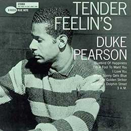 Duke Pearson - Tender Feelins