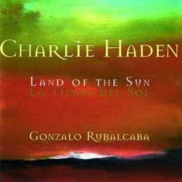 Charlie Haden - The Land Of The Sun