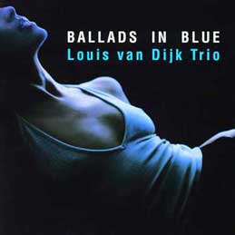 Louis van Dijk - Ballads In Blue