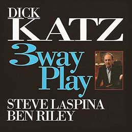 Dick Katz - 3 Way Play