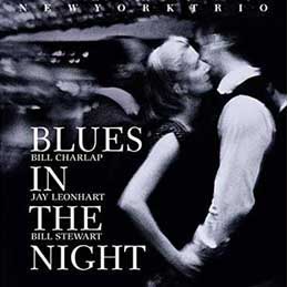 New York Trio - Blues In The Night