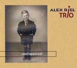Alex Riel - What Happened