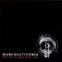 Marco Detto - Falling In Jazz With Love