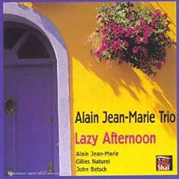 Alain Jean Marie - Lazy Afternoon