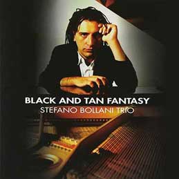 Stefano Bollani - Black And Tan Fantasy