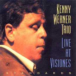 Kenny Werner - Live At Visiones