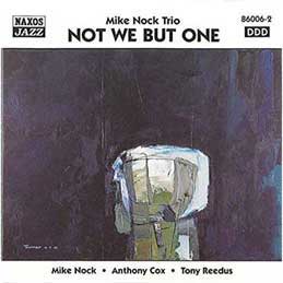 Mike Nock - Not We But One