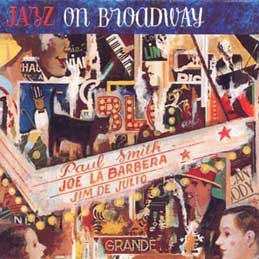 Joe La Barbera - Jazz On Broadway