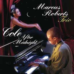 Marcus Roberts - Cole After Midnight