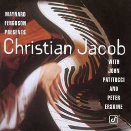Christian Jacob - Maynard Ferguson Presents Christian Jacob