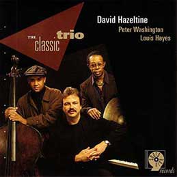 David Hazeltine - The Classic Trio