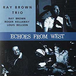 Ray Brown - Echoes From West