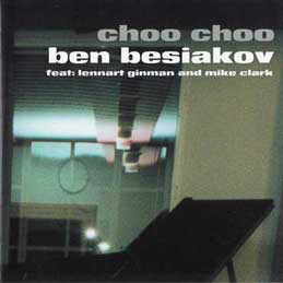 Ben Besiakov - Choo Choo
