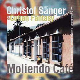 Christof Sanger - Moliendo Cafe