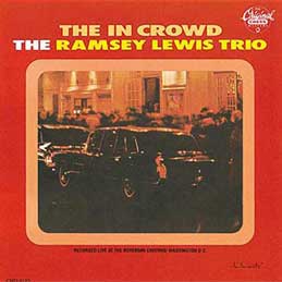 Ramsey Lewis - The In Crowd