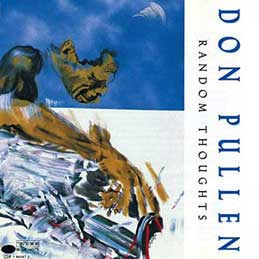 Don Pullen - Random Thoughts