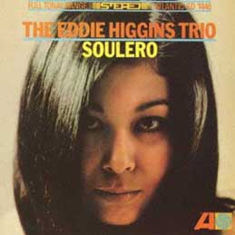 Eddie Higgins - Soulero