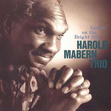 Harold Mabern - Lookin On The Bright Side