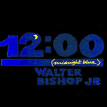 Walter Bishop - Midnight Blue