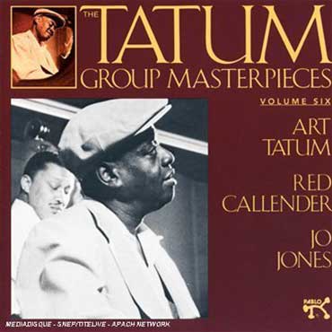Art Tatum - The Tatum Group Masterpieces Vol 6