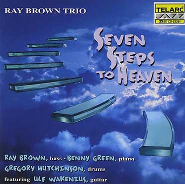 Ray Brown - Seven Steps To Heaven