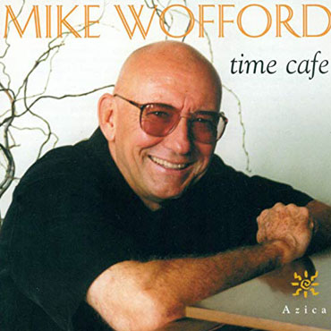 Mike Wofford - Time Cafe