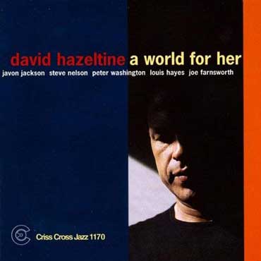 David Hazeltine - A World For Her