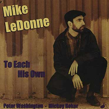 Mike LeDonne - To Each His Own