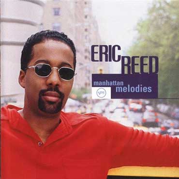 Eric Reed - Manhattan Melodies