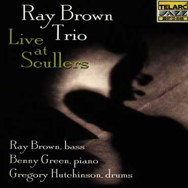 Ray Brown - Live At Scullers