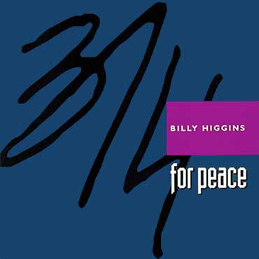 Billy Higgins - 3 4 For Peace
