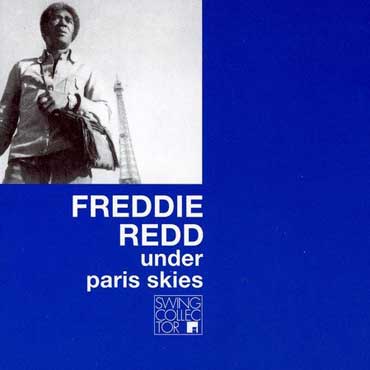 Freddie Redd - Under Paris Skies