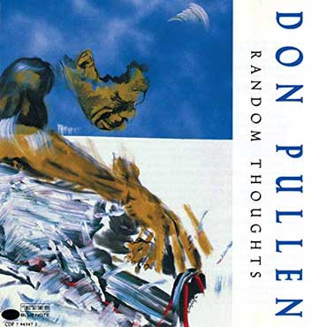 Don Pullen - Random Thoughts