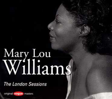 Mary Lou Williams - The London Sessions