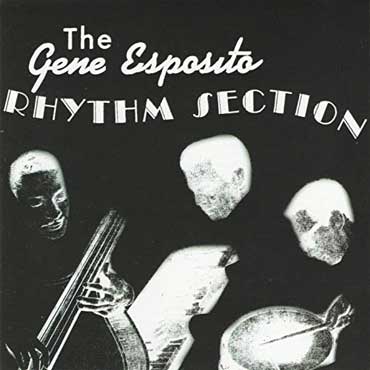 Gene Esposito - Rhythm Section