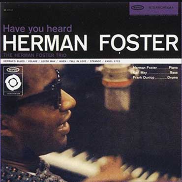 Herman Foster - Have You Heard