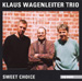 Klaus Wagenleiter - Sweet Choice
