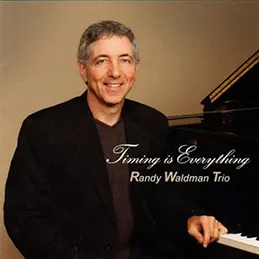Randy Waldman - Timing Is Everything